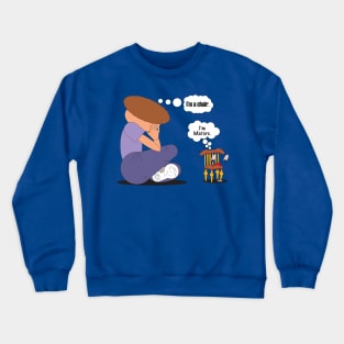 I'm Mature Crewneck Sweatshirt